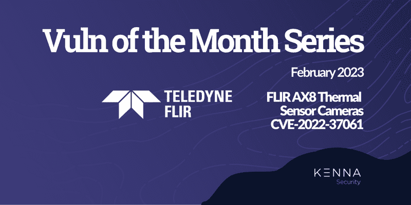 February 2023 Vuln of the Month